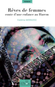 Rêves de femmes, de Fatima Mernissi