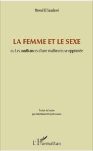 La femme et le sexe, de Nawal El Saadawi