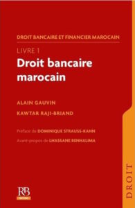 Droit bancaire et financier marocain, de Alain Glauvin