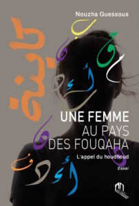 Une femme au pays des fouqaha : l’appel du houdhoud, de Nouzha Guessous